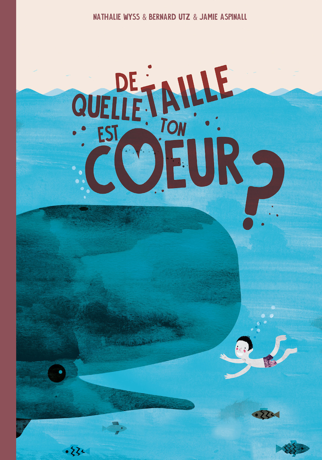 Couverture de De quelle taille est ton cœur ?, illustré par Jamie Aspinall